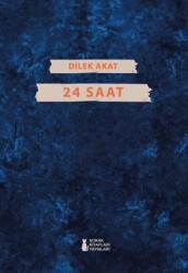 24 Saat - Sokak Kitapları Yayınları