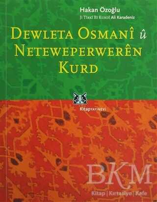 Dewleta Osmani û Neteweperweren Kurd - Kitap Yayınevi
