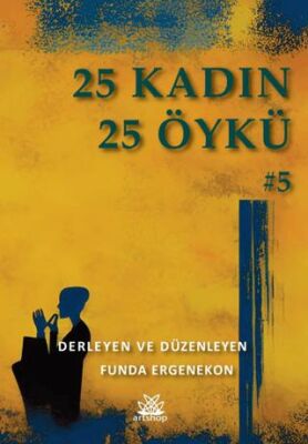 25 Kadın 25 Öykü - 1