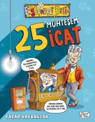 25 Muhteşem İcat - Eğlenceli Bilgi Yayınları