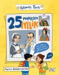 25 Muhteşem İyilik - Eğlenceli Bilgi Yayınları
