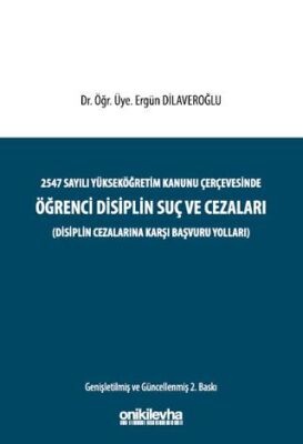 2547 Sayılı Yükseköğretim Kanunu Çerçevesinde Öğrenci Disiplin Suç ve Cezaları - 1