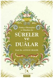 Tu¨rkçe Okunuşları ve Manaları ile Sureler Ve Dualar - Çamlıca Yayınları