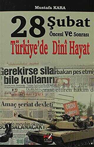 28 Şubat Öncesi ve Sonrası Türkiye`de Dini Hayat