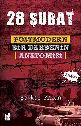 28 Şubat: Postmodern Bir Darbenin Anatomisi - Mgv Yayınları