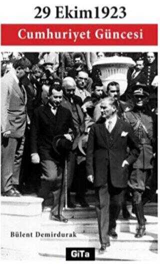 29 Ekim 1923 Cumhuriyet Güncesi