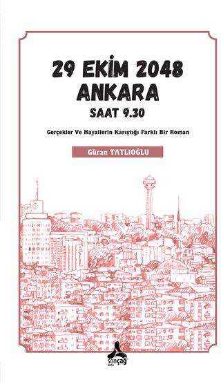29 Ekim 2048 Ankara Saat 9.30