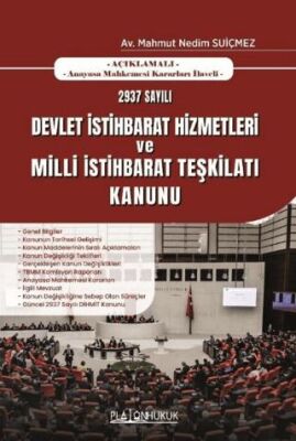 2937 Sayılı Devlet İstihbarat Hizmetleri ve Milli İstihbarat Teşkilatı Kanunu - 1