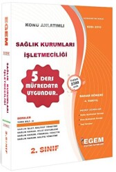 2. Sınıf 4. Yarıyıl Konu Anlatımlı Sağlık Kurumları İşletmeciliği - Kod 2215 - Egem Eğitim Yayınları