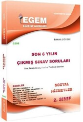2. Sınıf Sosyal Hizmetler Son 6 Yılın Çıkmış Sınav Soruları - Kod C208 - Egem Eğitim Yayınları