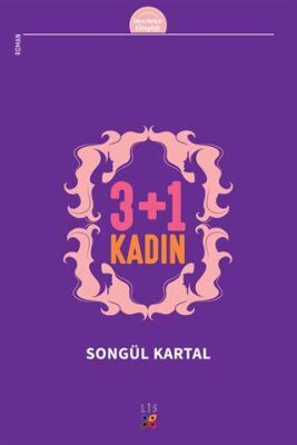 3 + 1 Kadın - 1