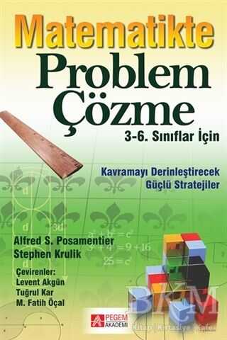 Pegem Akademi Yayıncılık 3-6. Sınıflar İçin Matematikte Problem Çözme - Pegem Akademi Yayıncılık