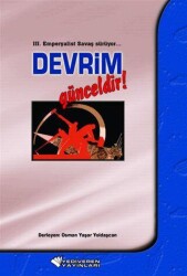 3. Emperyalist Savaş Sürüyor… Devrim Günceldir! - Yediveren