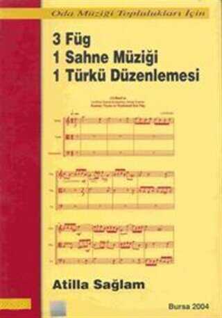 3 Füg 1 Sahne Müziği 1 Türkü Düzenlemesi
