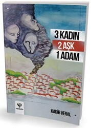 3 Kadın 2 Aşk 1 Adam - Sankofa Yayınevi