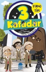 3 Kafadar - Nasıl Film Yıldızı Olamadık - Mavi Kirpi Yayınları