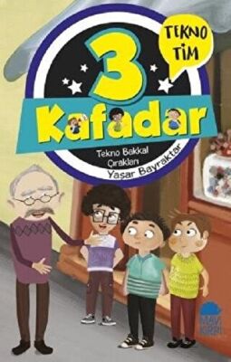 3 Kafadar - Tekno Bakkal Çırakları kapağı