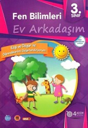 3. Sınıf Fen Bilimleri - Ev Arkadaşım - 4 Adım Yayınları