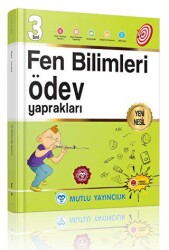 Mutlu Yayıncılık 3. Sınıf Fen Bilimleri Ödev Yaprakları - Mutlu Yayıncılık