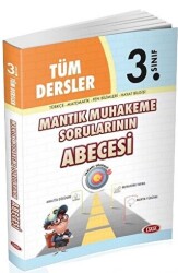 3. Sınıf Tüm Dersler Mantık Muhakeme Sorularının Abecesi - Data Yayınları