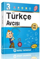Mutlu Yayıncılık 3. Sınıf Yeni Nesil Türkçe Avcısı - Mutlu Yayıncılık