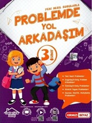 3. Sınıf Problemde Yol Arkadaşım - Kırmızı Beyaz Yayınları