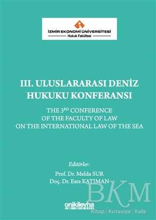 3. Uluslararası Deniz Hukuku Konferansı - 1