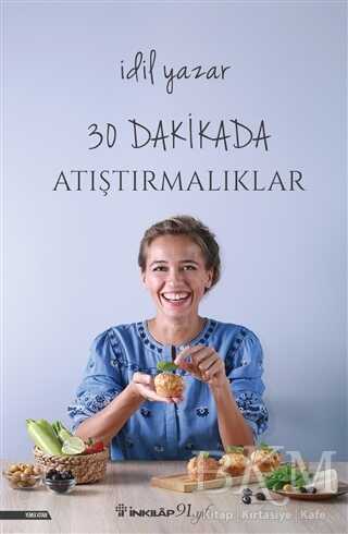 30 Dakikada Atıştırmalıklar - İnkılap Kitabevi