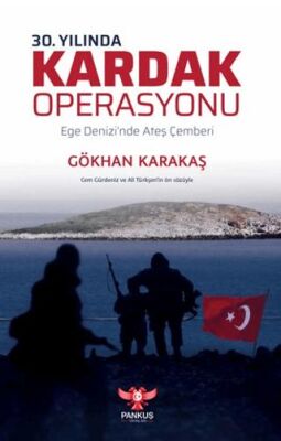 30. Yılında Kardak Operasyonu - Ege Denizi’nde Ateş Çemberi - 1