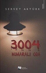 3004 Numaralı Oda - Karina Yayınevi