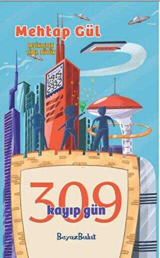 309 Kayıp Gün - Beyaz Bulut Kitap