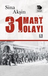 31 Mart Olayı - İmge Kitabevi Yayınları