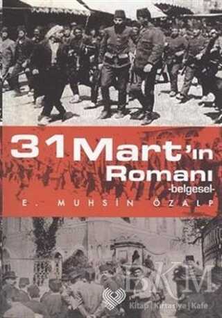 31 Mart’ın Romanı - Çağrı Yayınları