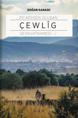 351 Köyden Oluşan Çewlig Seyahatnamesi - 1 - 1