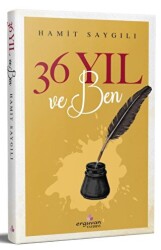 36 Yıl ve Ben - Erguvan Yayınevi