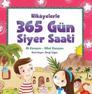 365 Gün Siyer Saati - Nesil Çocuk Yayınları
