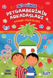 365 Günde Peygamberimin Arkadaşları - Timaş Gülce Çocuk