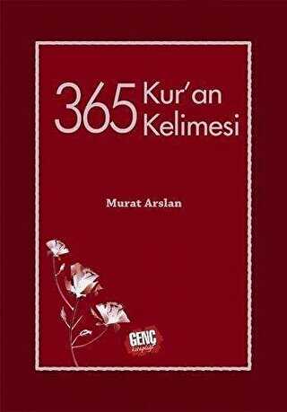365 Kur`an Kelimesi - Genç Kitaplığı - Erkam