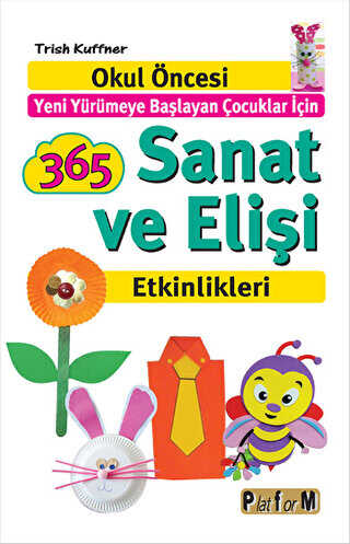 365 Sanat ve Elişi Etkinlikleri - Platform Yayınları