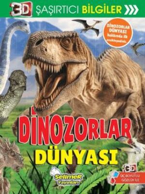 3D Şaşırtıcı Bilgiler - Dinozorlar Dünyası - 1