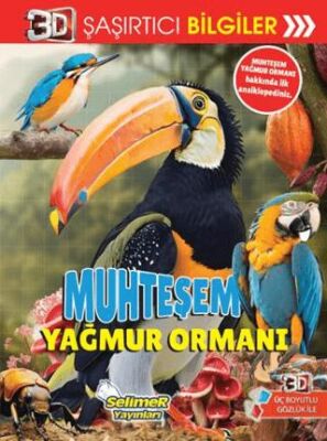 3D Şaşırtıcı Bilgiler - Muhteşem Yağmur Ormanı - 1