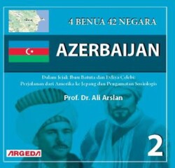 4 BENUA 42 NEGARA – AZERBAIJAN 2 - Argeda
