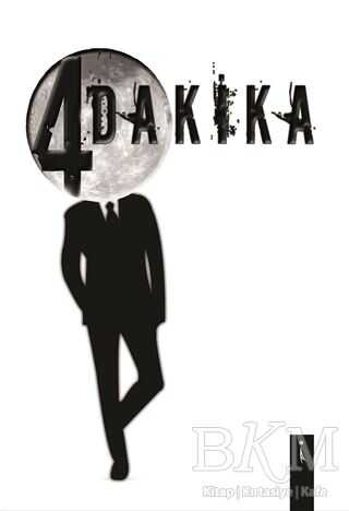 4 Dakika