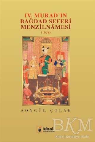 4. Murad`ın Bağdat Seferi Menzilnamesi 1638