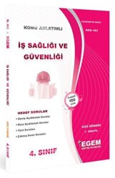 İş Sağlığı Ve Güvenliği Konu Anlatımlı Soru Bankası - Güz Dönemi 7. Yarıyıl Kod: 463 - Egem Eğitim Yayınları