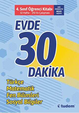 4. Sınıf Evde 30 Dakika Türkçe Matematik Fen Bilimleri Hayat Bilgisi Soru Ev Çalışması Tudem Yayınları
