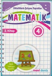 4. Sınıf Matematik Etkinliklerle Çalışma Yaprakları 2. Kitap - Mavi Deniz Yayınları
