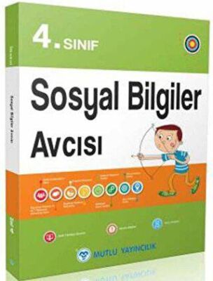 Mutlu Yayıncılık 4. Sınıf Sosyal Bilimler Avcısı - 1