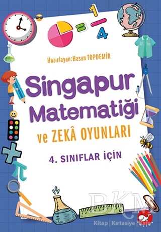 4. Sınıflar İçin Singapur Matematiği ve Zeka Oyunları - Beyaz Balina Yayınları