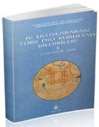 4. Uluslararası Türk Dili Kurultayı Bildirileri 2 Cilt Takım